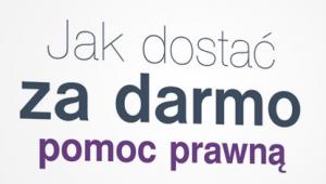 Publikacja Jak dostać za darmo pomoc prawną podpowie jak skutecznie z niej skorzystać
